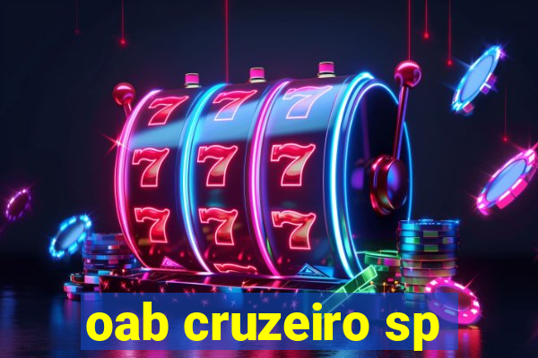 oab cruzeiro sp